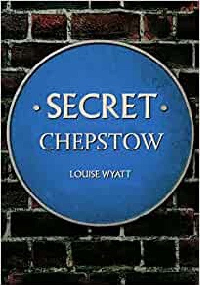 Clawr llyfr / Book cover: Secret Chepstow