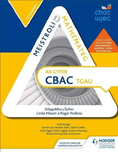 Clawr llyfr / Book cover: Meistroli Mathemateg ar gyfer CBAC TGAU: Sylfaenol