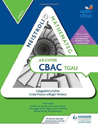 Clawr llyfr / Book cover: Meistroli Mathemateg ar gyfer CBAC TGAU: Uwch