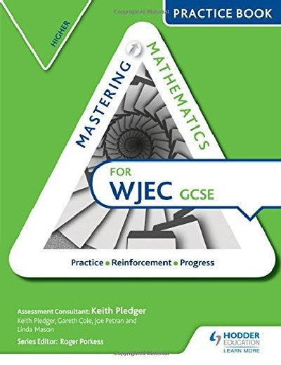 Clawr llyfr / Book cover: Mastering Mathematics WJEC GCSE: Higher Practice Book