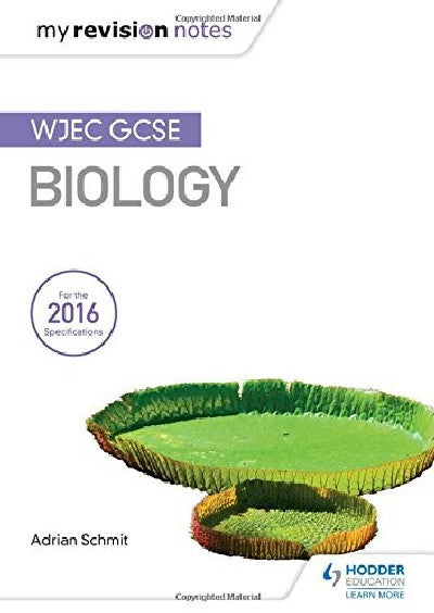 Clawr llyfr / Book cover: My Revision Notes: WJEC GCSE Biology