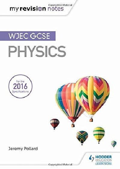 Clawr llyfr / Book cover: WJEC GCSE Physics - My Revision Notes