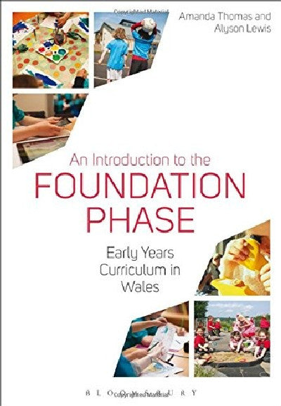 Clawr llyfr / Book cover: Introduction to the Foundation Phase, An - Early Years Curriculum in Wales
