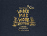 Under Milk Wood
