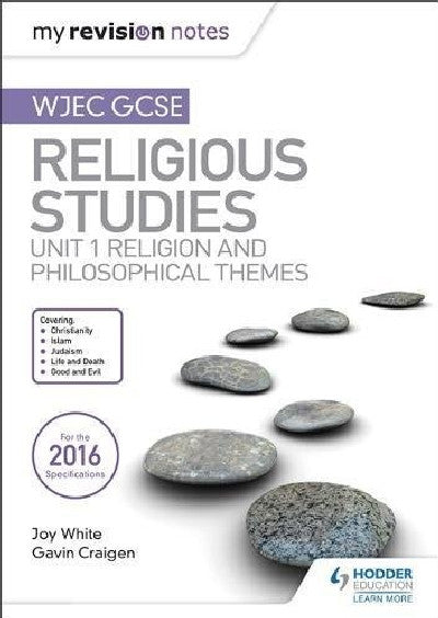 Clawr llyfr / Book cover: My Revision Notes WJEC GCSE Religious Studies: Unit 1 Religion and Philosophical Themes