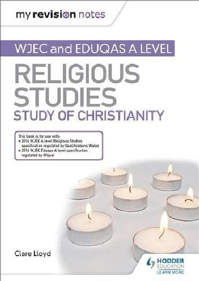 Clawr llyfr / Book cover: My Revision Notes: WJEC and Eduqas A Level Religious Studies Study of Christianity