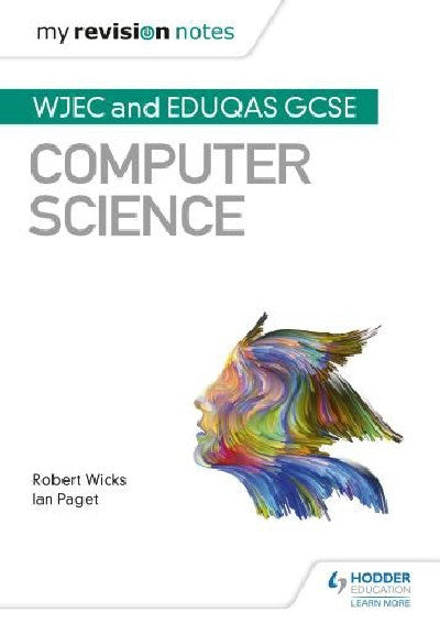 Clawr llyfr / Book cover: My Revision Notes: WJEC and Eduqas GCSE Computer Science