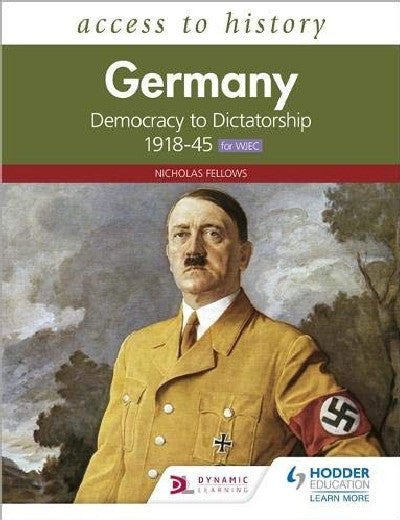 Clawr llyfr / Book cover: Access to History: Germany - Democracy to Dictatorship C.1918-1945 for WJEC