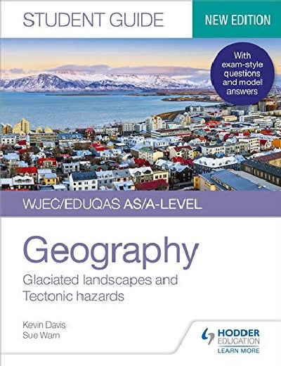 Clawr llyfr / Book cover: WJEC/Eduqas AS/A-Level Geography Student Guide 3: Glaciated Lands — Wjec/Eduqas As/A-Level Geography Student Guide 3: Glaciated Landscapes and Tectonic