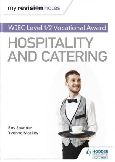Clawr llyfr / Book cover: My Revision Notes: WJEC Level 1/2 Vocational Award in Hospitality