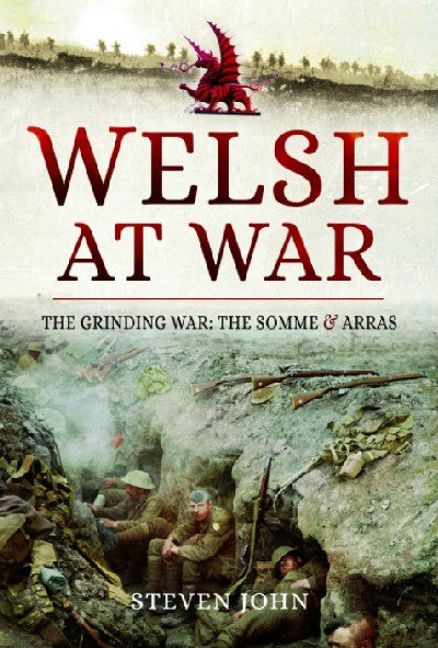 Clawr llyfr / Book cover: Welsh at War: The Grinding War - The Somme and Arras