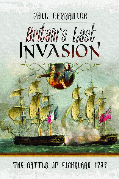 Clawr llyfr / Book cover: Britain's Last Invasion - Battle of Fishguard, 1797, The
