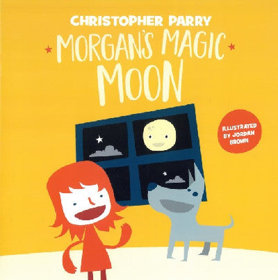Clawr llyfr / Book cover: Morgan's Magic Moon