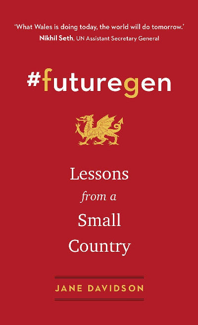 Clawr llyfr / Book cover: #Futuregen, Lessons from a Small Country