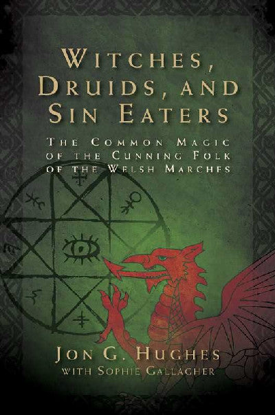 Clawr llyfr / Book cover: Witches, Druids, and Sin Eaters