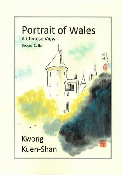 Clawr llyfr / Book cover: Portrait of Wales - A Chinese View (Second Edition)