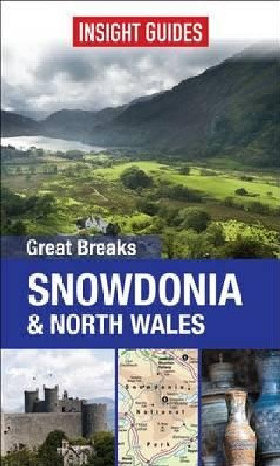 Clawr llyfr / Book cover: Insight Guides: Great Breaks Snowdonia and North Wales