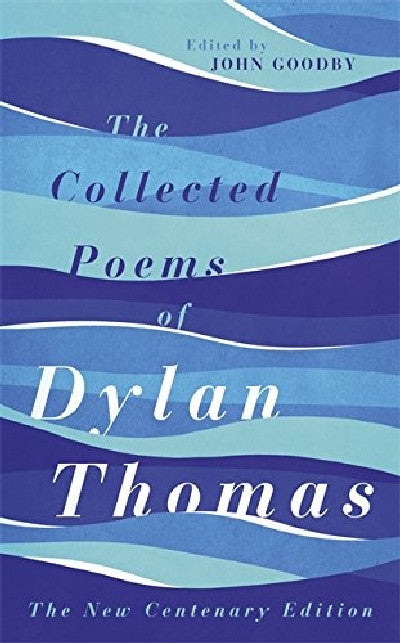 Clawr llyfr / Book cover: Collected Poems of Dylan Thomas