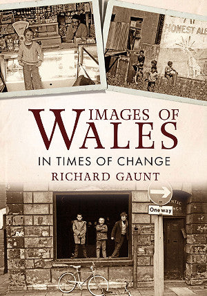Images of Wales from a Decade of Change - The 1970S
