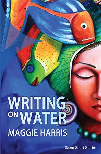 Clawr llyfr / Book cover: Writing on Water