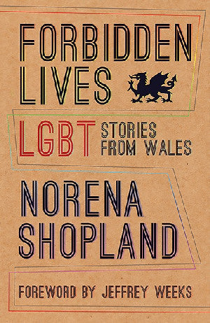 Forbidden Lives - LGBT Stories from Wales