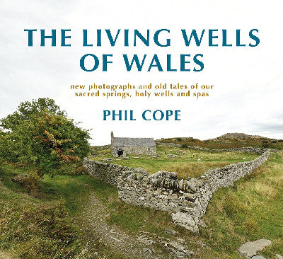 Clawr llyfr / Book cover: The Living Wells of Wales