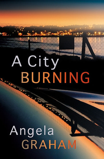 Clawr llyfr / Book cover: City Burning, A