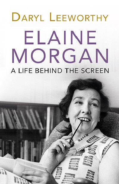 Clawr llyfr / Book cover: Elaine Morgan — A Life Behind the Screen