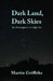 Dark Land, Dark Skies