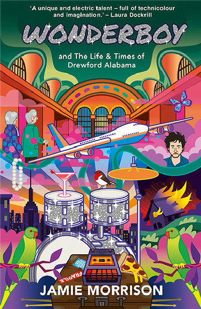 Clawr llyfr / Book cover: Wonderboy and The Life & Times of Drewford Alabama — and The Life & Times of Drewford Alabama