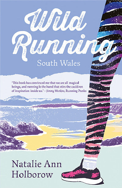 Clawr llyfr / Book cover: Wild Running - South Wales — South Wales