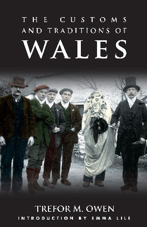 The Customs and Traditions of Wales