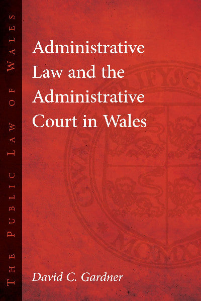 Clawr llyfr / Book cover: Administrative Law and the Administrative Court in Wales