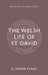 Welsh Life of St David, The