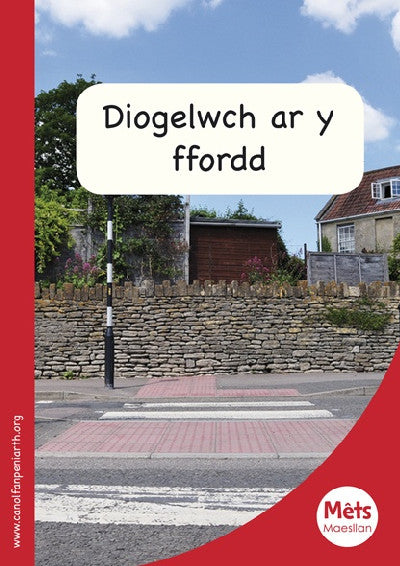 Clawr llyfr / Book cover: Mêts Maesllan: Diogelwch ar y Ffordd