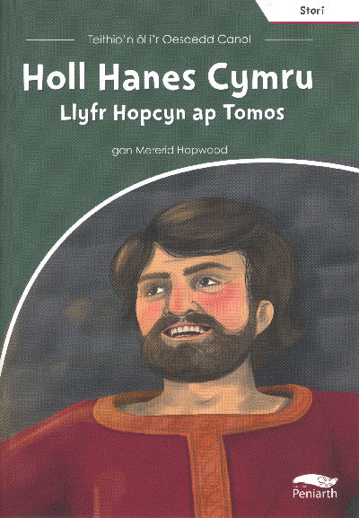 Clawr llyfr / Book cover: Teithio'n Ôl i'r Oesoedd Canol: Holl Hanes Cymru - Llyfr Hopcyn Ap Tomos