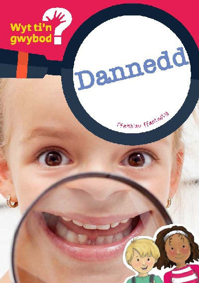 Clawr llyfr / Book cover: Cyfres Wyt Ti'n Gwybod?: Dannedd