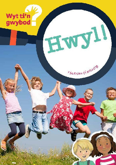 Clawr llyfr / Book cover: Cyfres Wyt Ti'n Gwybod?: Hwyl!