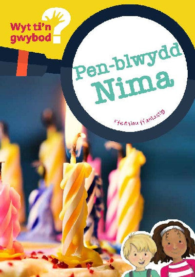 Clawr llyfr / Book cover: Cyfres Wyt Ti'n Gwybod?: Pen-Blwydd Nima