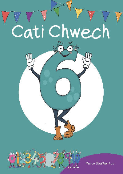 Clawr llyfr / Book cover: Cyfres Cymeriadau Difyr: Stryd y Rhifau - Cati Chwech