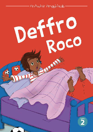 Cyfres Archwilio'r Amgylchedd: Deffro Roco