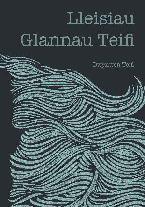 Lleisiau Glannau Teifi