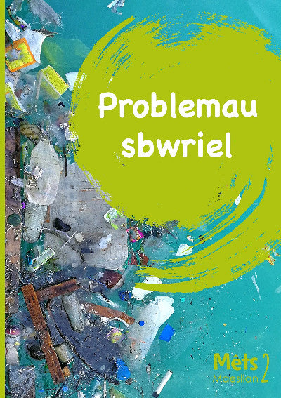 Clawr llyfr / Book cover: Mêts Maesllan 2 - Problemau Sbwriel