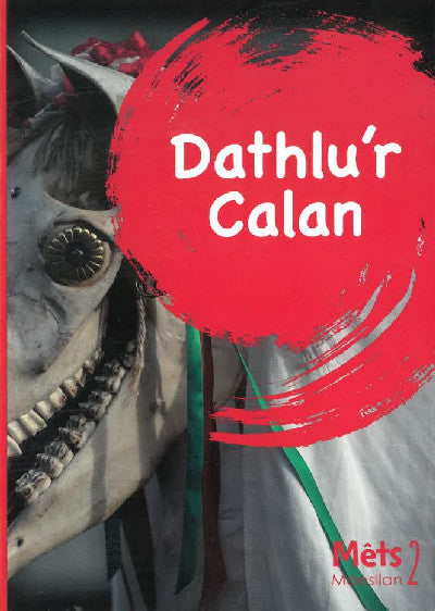 Clawr llyfr / Book cover: Mêts Maesllan 2 - Dathlu'r Calan
