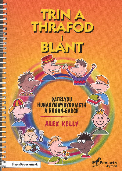 Clawr llyfr / Book cover: Trin a Thrafod i Blant: Datblygu Hunanymwybyddiaeth a Hunan-Barch