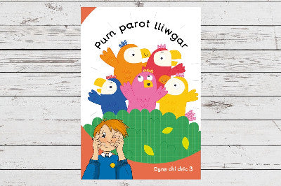 Clawr llyfr / Book cover: Dyna Chi Dric: Pum Parot Lliwgar