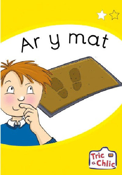 Clawr llyfr / Book cover: Tric a Chlic: Cam 1 - 6x ar y Mat