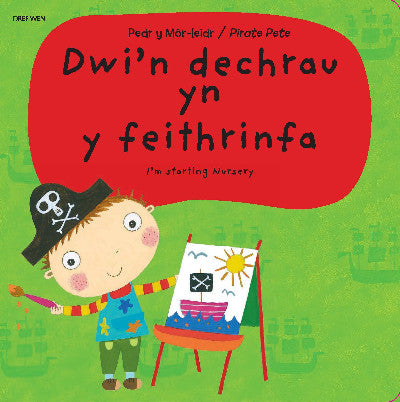 Clawr llyfr / Book cover: Pedr y Môr-Leidr - Dwi'n Dechrau yn y Feithrinfa