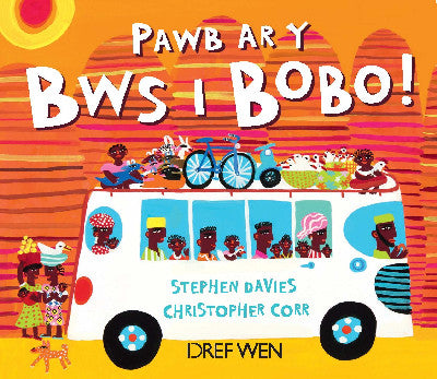 Clawr llyfr / Book cover: Pawb ar y Bws i Bobo!