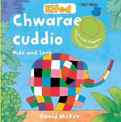 Clawr llyfr / Book cover: Cyfres Elfed: Elfed yn Chwarae Cuddio/Elfed Hide and Seek — Elfed Hide and Seek